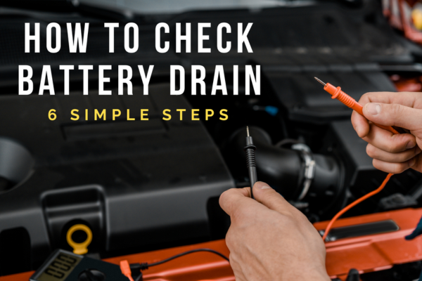 Is Parasitic Drain Killing Your Car Battery? How To Check For Battery Drain With Multimeter