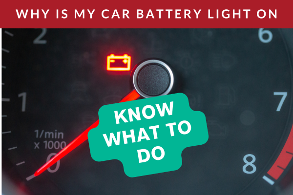 Why Is the Battery Light On in My Car?