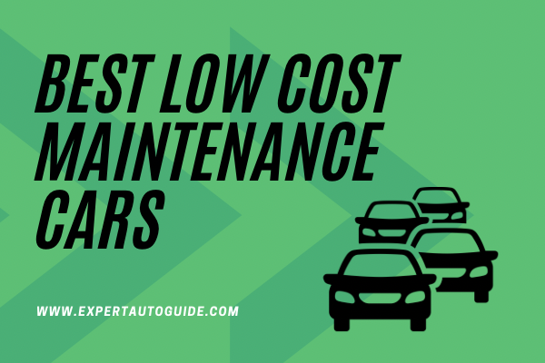 Best Low Cost Maintenance Cars That Save You Money in 2024